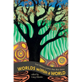 Worlds Within a World: First Nations women share their stories