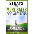 21 Days to More Sales for Authors