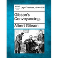 Gibson's Conveyancing.