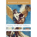 Finding the World's Fullness