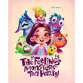 The Feelings Monster's Tea Party: Learning about Feelings and Emotions for Kids