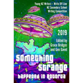 Something Strange Happened in Rotorua: Write Off Line - NZ Secondary School Writing Competition 2019