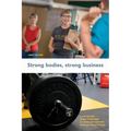 Strong Bodies, Strong Business: A Step-By-Step Guide to Building a Sustainable Business Through Weightlifting