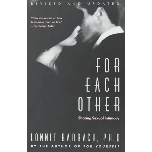 For Each Other: Sharing Sexual Intimacy