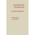 Information Technology: A Luddite Analysis