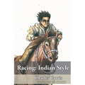 Racing: Indian Style