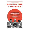 Behind The Curtains: with "The VOLCANOS" "Storm Warning" And The Grammy Award Winning "TRAMMPS" "Disco Inferno"