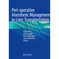 Peri-Operative Anesthetic Management in Liver Transplantation
