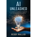 AI Unleashed: A Leader's Playbook to Master AI for Business Excellence