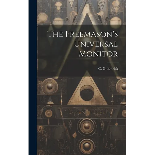 The Freemason's Universal Monitor