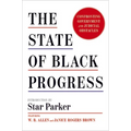 The State of Black Progress: Confronting Government and Judicial Obstacles
