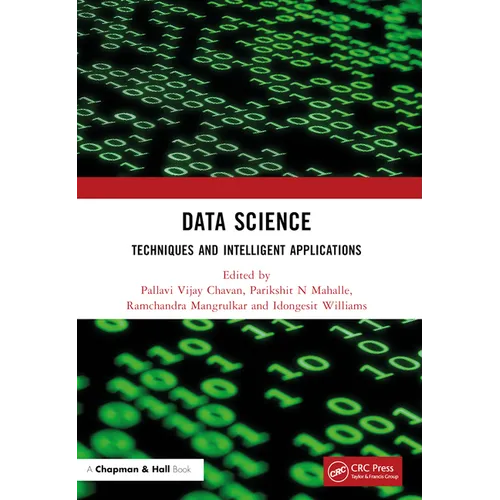 Data Science: Techniques and Intelligent Applications