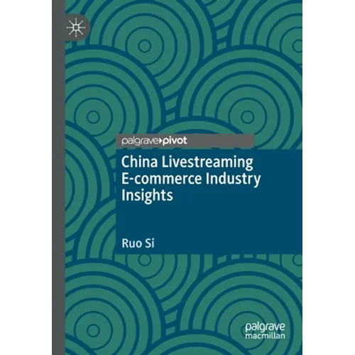 China Livestreaming E-Commerce Industry Insights