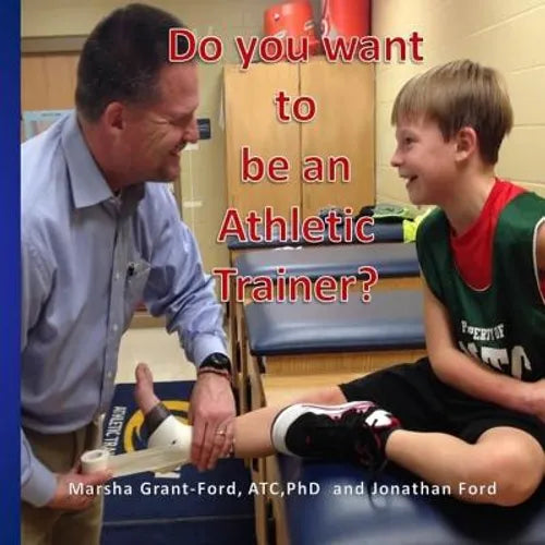 Do you want to be an athletic trainer?