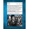 The Lawless Law of Nations an Exposition of the Prevailing Arbitrary International Legal System in Relation to Its Influence upon Civil Liberty, Discl