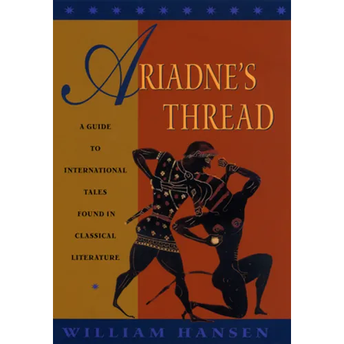 Ariadne's Thread: A Guide to International Stories in Classical Literature