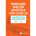 Fangcang Shelter Hospitals for Covid-19