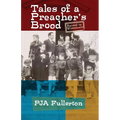 Tales of a Preacher's Brood: Raised in Wisconsin