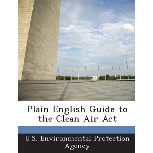 Plain English Guide to the Clean Air ACT