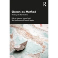 Ocean as Method: Thinking with the Maritime