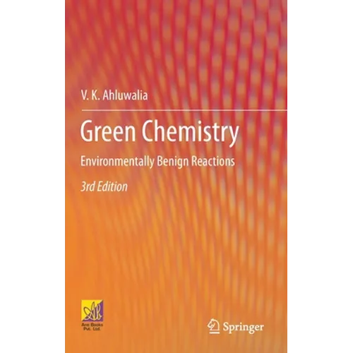 Green Chemistry: Environmentally Benign Reactions