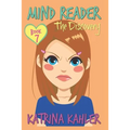 Mind Reader - Book 7: The Discovery: (Diary Book for Girls aged 9-12)