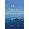 Close to the Surface: A Family Journey at Sea
