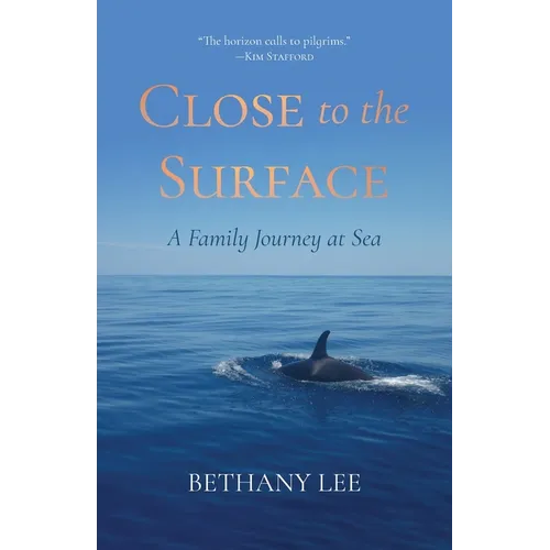 Close to the Surface: A Family Journey at Sea
