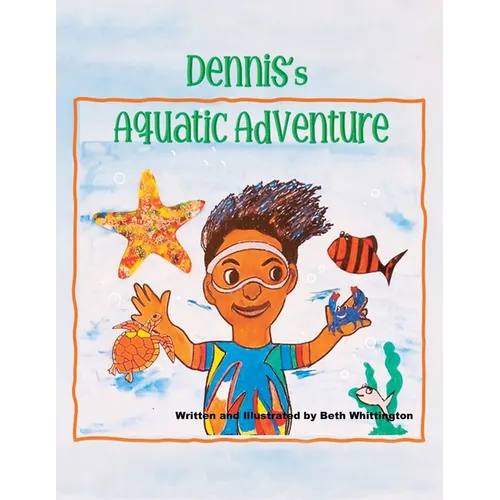 DENNIS's AQUATIC ADVENTURE