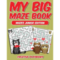 My Big Maze Book Mazes Junior Edition