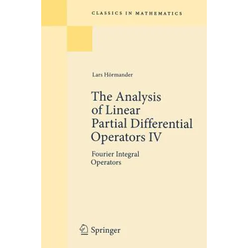 The Analysis of Linear Partial Differential Operators IV: Fourier Integral Operators