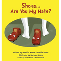 Shoes... Are You My Mate?