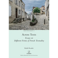 Across Texts: Essays on Different Forms of French Textuality