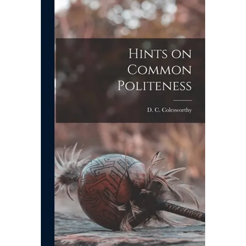 Hints on Common Politeness