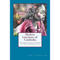 Modern Literature of Cambodia: Transnational Voices of Transformation