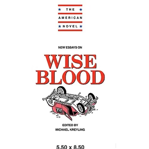 New Essays on Wise Blood