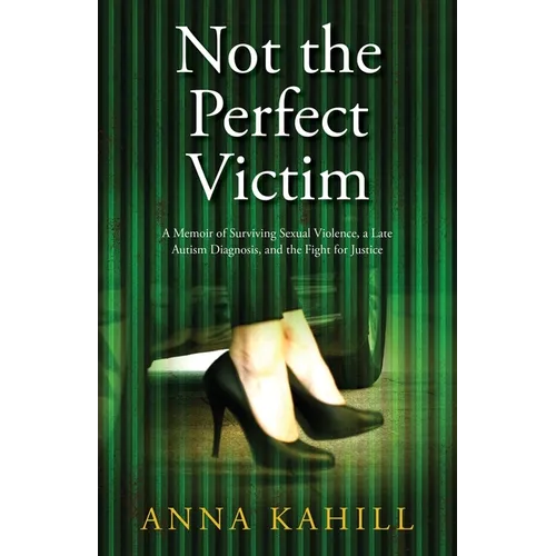 Not the Perfect Victim