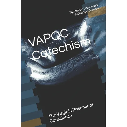 VAPOC Catechism: The Virginia Prisoner of Conscience