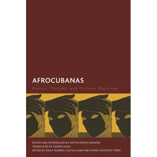Afrocubanas: History, Thought, and Cultural Practices