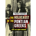 The Holocaust of the Pontian Greeks: Still an open wound