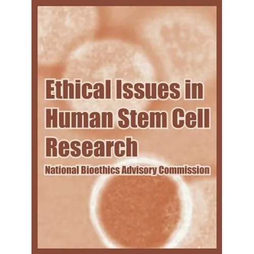 Ethical Issues in Human Stem Cell Research