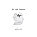 The Mo B. Dickapedia: Life, Language, & Lyrics