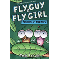 Fly Guy and Fly Girl: Friendly Frenzy
