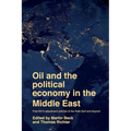 Oil and the Political Economy in the Middle East: Post-2014 Adjustment Policies of the Arab Gulf and Beyond