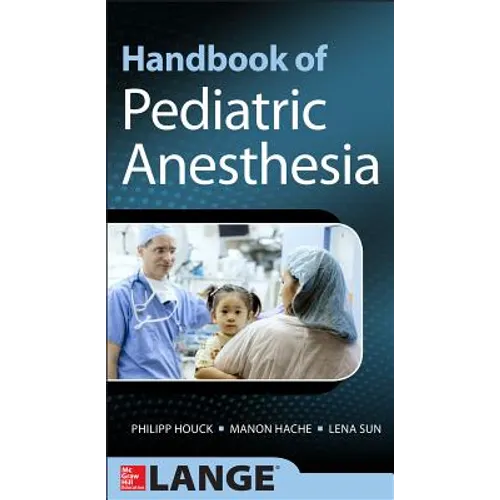 Handbook of Pediatric Anesthesia