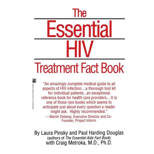 The Essential HIV Treatment Fact Book