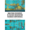 Analysing Discourses in Teacher Observation Feedback Conferences