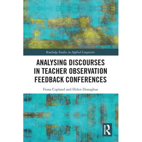 Analysing Discourses in Teacher Observation Feedback Conferences