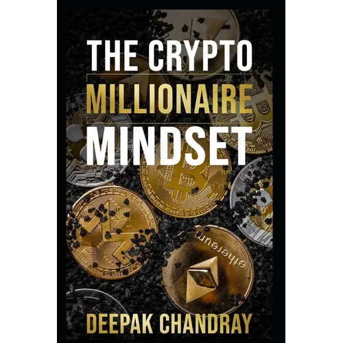 The Crypto Millionaire Mindset
