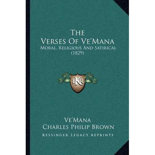 The Verses Of Ve'Mana: Moral, Religious And Satirical (1829)